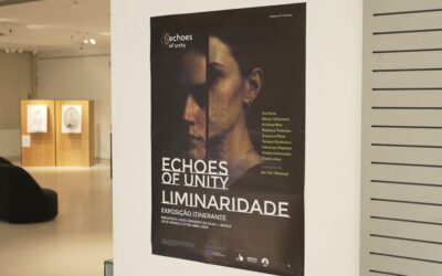 Echoes of Unity exhibition now in BRAGA, PORTUGALY!